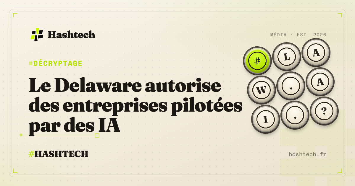 Illustration editoriale Hashtech : Delaware AIC, agent IA dirige entreprise, droit societaire, agents autonomes, fond retro-tech