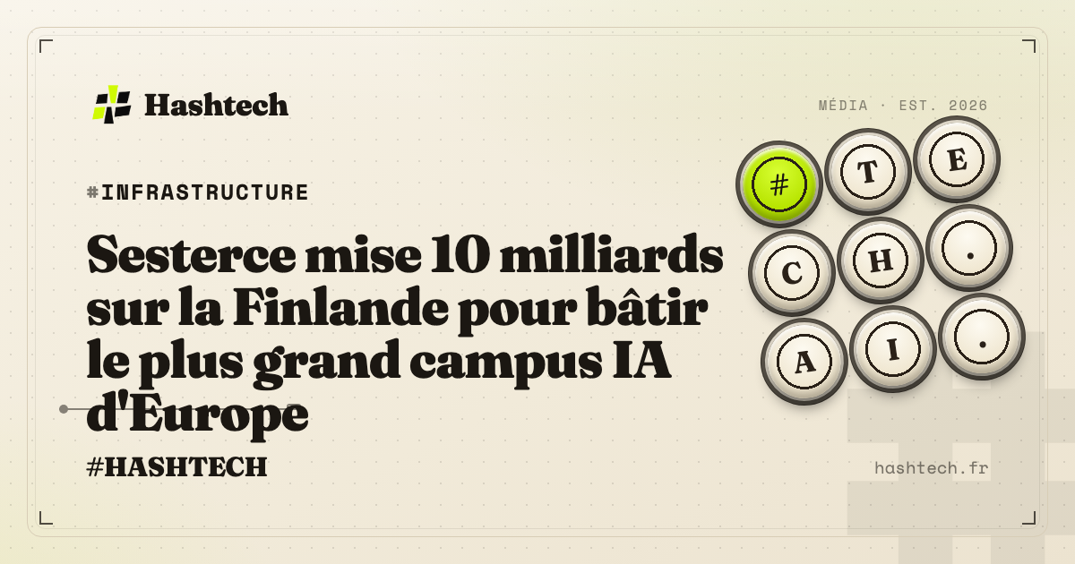 Illustration editoriale Hashtech : carte Finlande avec infrastructure data center IA, startup française Sesterce, charte retro-tech lime et creme